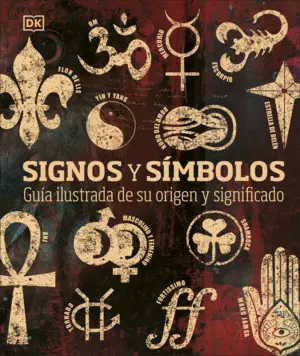 SIGNOS Y SÍMBOLOS SIGNOS Y SÍMBOLOS