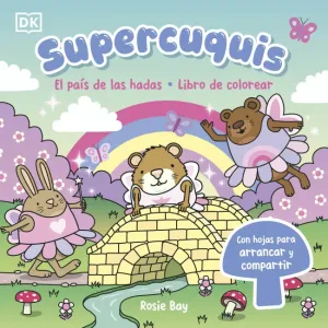 SUPERCUQUIS EL PAÍS DE LAS HADAS: LIBRO