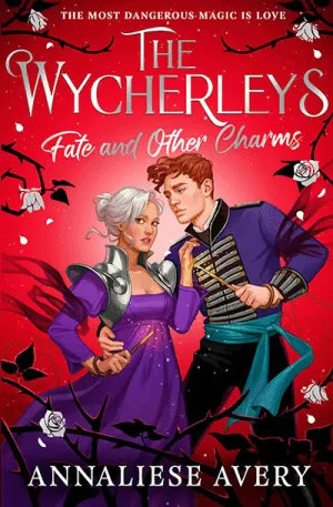 THE WYCHERLEYS: FATE AND OTHER CHARMS
