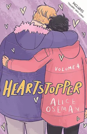 HEARTSTOPPER VOLUME 4 HEARTSTOPPER VOLUME 4