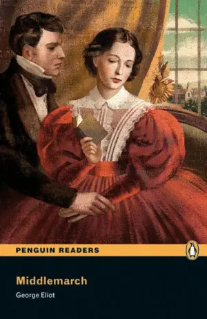 PENGUIN READERS 5: MIDDLEMARCH READER BOOK AND MP3 PACK PENGUIN READERS 5: MIDDLEMARCH READER BOOK AND MP3 PACK