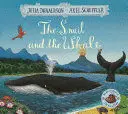 THE SNAIL AND THE WHALE THE SNAIL AND THE WHALE
