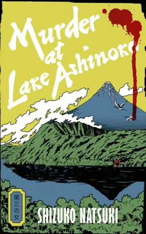 MURDER AT LAKE ASHINOKO