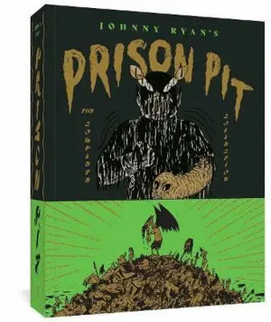 PRISON PIT: THE COMPLETE COLLECTION PRISON PIT: THE COMPLETE COLLECTION