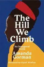 THE HILL WE CLIMB