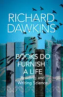 BOOKS DO FURNISH A LIFE