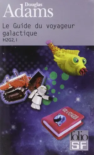 LE GUIDE DU VOYAGEUR GALACTIQUE - H2 G2, I