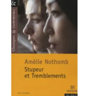 STUPEUR ET TREMBLEMENTS STUPEUR ET TREMBLEMENTS