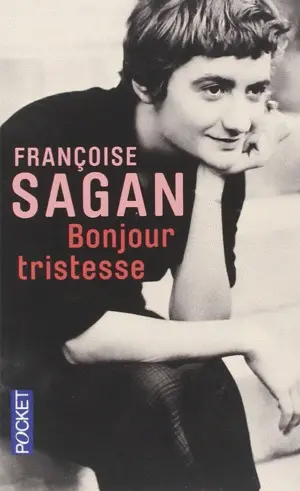 BONJOUR TRISTESSE BONJOUR TRISTESSE