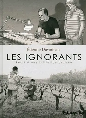 IGNORANTS, LES IGNORANTS, LES