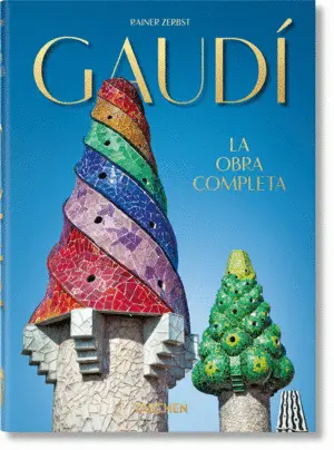 GAUDÍ. LA OBRA COMPLETA. 40TH ED. GAUDÍ. LA OBRA COMPLETA. 40TH ED.