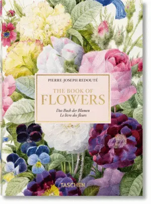 PIERRE JOSEPH REDOUTE EL LIBRO DE LAS FLORES 40 YE PIERRE JOSEPH REDOUTE EL LIBRO DE LAS FLORES 40 YE