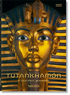 TUTANKHAMÓN. EL VIAJE POR EL INFRAMUNDO. 40TH ED. TUTANKHAMÓN. EL VIAJE POR EL INFRAMUNDO. 40TH ED.