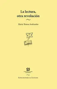 LECTURA, OTRA REVOLUCIÓN, LA