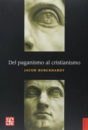 DEL PAGANISMO AL CRISTIANISMO. LA ÉPOCA DE CONSTANTINO EL GRANDE