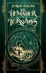 EL DOMADOR DE TORNADOS