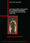 LOS CABALLEROS Y RELIGIOSOS DE LA ORDEN DE MONTESA EN TIEMPOS DE LOS AUSTRIAS (1 LOS CABALLEROS Y RELIGIOSOS DE LA ORDEN DE MONTESA EN TIEMPOS DE LOS AUSTRIAS (1