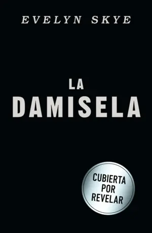 DAMISELA, LA DAMISELA, LA