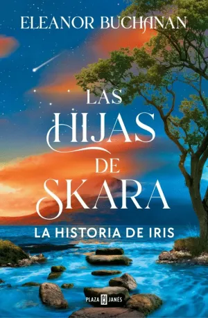 LAS HIJAS DE SKARA 1 - LA HISTORIA DE IRIS