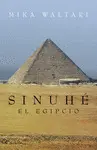 SINUHÉ, EL EGIPCIO SINUHÉ, EL EGIPCIO