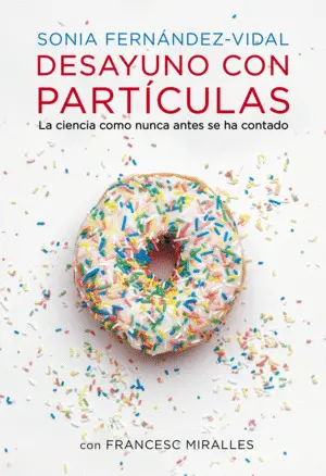 DESAYUNO CON PARTÍCULAS DESAYUNO CON PARTÍCULAS