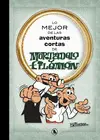 LO MEJOR DE LAS AVENTURAS CORTAS DE MORTADELO Y FILEMÓN LO MEJOR DE LAS AVENTURAS CORTAS DE MORTADELO Y FILEMÓN
