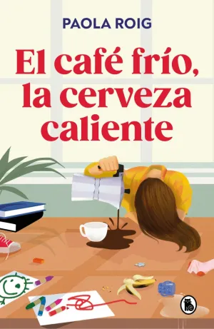 CAFE FRIO, LA CERVEZA CALIENTE, EL CAFE FRIO, LA CERVEZA CALIENTE, EL
