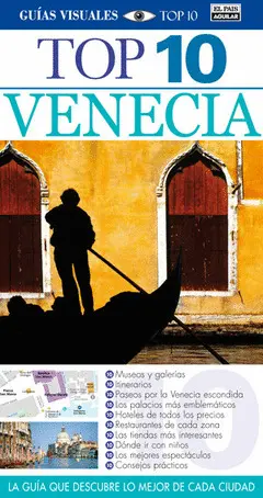 VENECIA - GUÍAS VISUALES TOP 10 VENECIA - GUÍAS VISUALES TOP 10