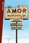 EL AMOR, ESE VIEJO NEÓN EL AMOR, ESE VIEJO NEÓN