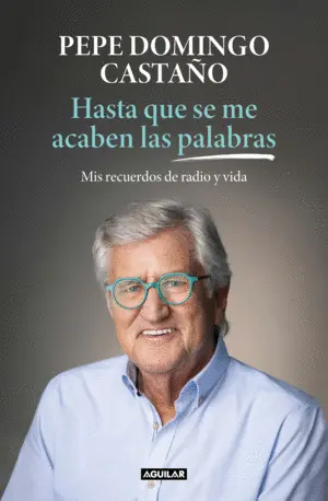 HASTA QUE SE ME ACABEN LAS PALABRAS HASTA QUE SE ME ACABEN LAS PALABRAS