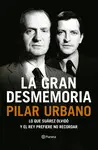 LA GRAN DESMEMORIA LA GRAN DESMEMORIA