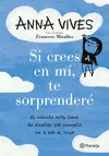 SI CREES EN MI, TE SORPRENDERE