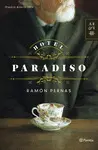 HOTEL PARADISO (PREMIO AZORIN 2014) HOTEL PARADISO (PREMIO AZORIN 2014)