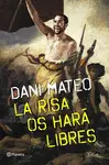 LA RISA OS HARA LIBRES LA RISA OS HARA LIBRES