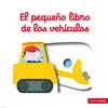 EL PEQUEÑO LIBRO DE LOS VEHICULOS EL PEQUEÑO LIBRO DE LOS VEHICULOS