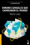 ERRORES GENIALES QUE CAMBIARON EL MUNDO ERRORES GENIALES QUE CAMBIARON EL MUNDO
