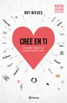 CREE EN TI CREE EN TI