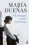 EL TIEMPO ENTRE COSTURAS EL TIEMPO ENTRE COSTURAS