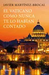 EL VATICANO COMO NUNCA ANTES TE LO HABIAN CONTADO EL VATICANO COMO NUNCA ANTES TE LO HABIAN CONTADO