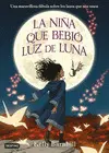 LA NIÑA QUE BEBIO LUZ DE LUNA LA NIÑA QUE BEBIO LUZ DE LUNA