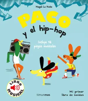 PACO Y EL HIP HOP PACO Y EL HIP HOP