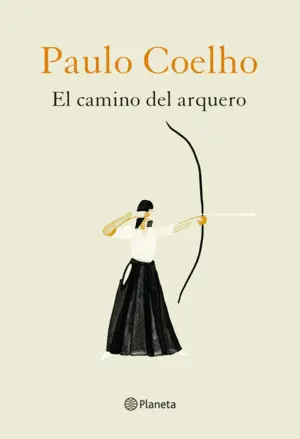EL CAMINO DEL ARQUERO EL CAMINO DEL ARQUERO