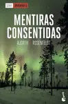 MENTIRAS CONSENTIDAS MENTIRAS CONSENTIDAS