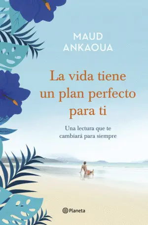 LA VIDA TIENE UN PLAN PERFECTO PARA TI LA VIDA TIENE UN PLAN PERFECTO PARA TI