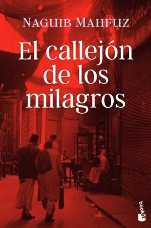 EL CALLEJÓN DE LOS MILAGROS EL CALLEJÓN DE LOS MILAGROS
