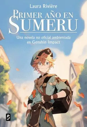 GENSHIN IMPACT. PRIMER AÑO EN SUMERU