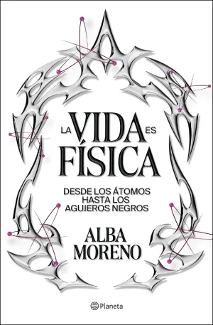 LA VIDA ES FÍSICA