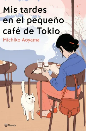 MIS TARDES EN EL PEQUEÑO CAFE TOKIO MIS TARDES EN EL PEQUEÑO CAFE TOKIO