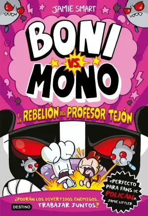 BONI VS. MONO 5. BONI VS. MONO Y LA REBELIÓN DEL P