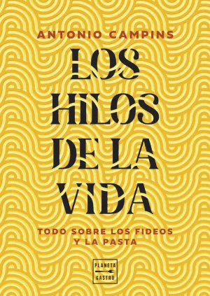 HILOS DE LA VIDA, LOS